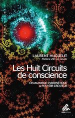 Télécharger le livre :  Les Huit Circuits de conscience