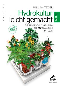 Télécharger le livre :  Hydrokultur leicht gemacht - Mini Edition