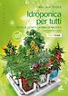 Télécharger le livre :  Idroponica per tutti
