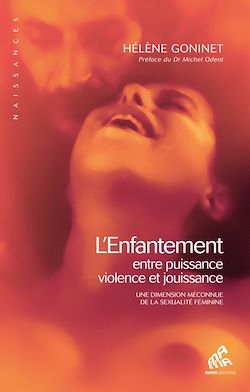 Télécharger le livre :  L'Enfantement, entre puissance, violence et jouissance