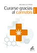 Télécharger le livre :  Curarse gracias al cannabis - Mini Edition