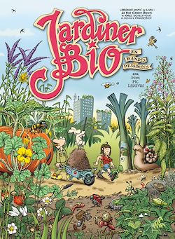 Télécharger le livre :  Jardiner bio en bandes dessinées