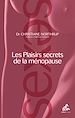 Télécharger le livre :  Les Plaisirs secrets de la ménopause