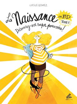 Télécharger le livre :  La Naissance en BD - Tome I