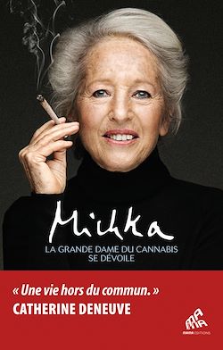 Télécharger le livre :  La grande dame du cannabis se dévoile
