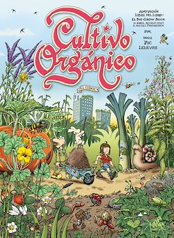 Télécharger le livre :  Cultivo orgánico, el cómic
