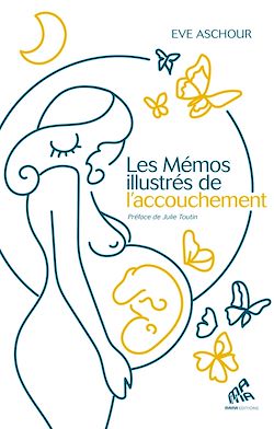 Télécharger le livre :  Les Mémos illustrés de l'accouchement