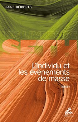 Télécharger le livre :  L'Individu et les évènements de masse - Tome 1