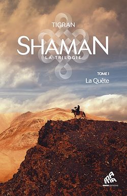 Télécharger le livre :  Shaman, L'Aventure mongole  : Tome 1, La Quête