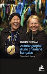 Télécharger le livre :  Autobiographie d'une chamane française