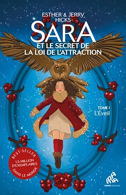 Télécharger le livre :  Sara et le secret de la loi de l'attraction : Tome 1, L'Éveil