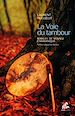 Télécharger le livre :  La Voie du tambour