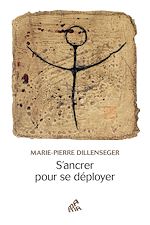 Télécharger le livre :  S'ancrer pour se déployer