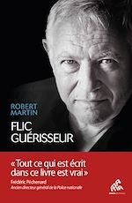 Télécharger le livre :  Flic guérisseur
