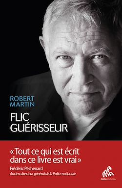 Télécharger le livre :  Flic guérisseur