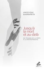 Télécharger le livre :  Jusqu'à la mort  et au-delà