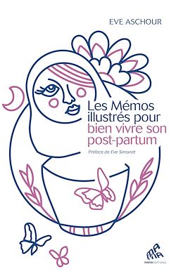 Télécharger le livre :  Les Mémos illustrés pour bien vivre son post-partum
