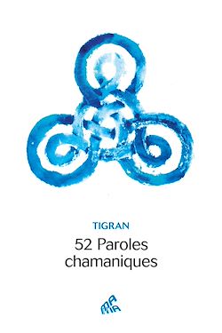 Télécharger le livre :  52 Paroles chamaniques