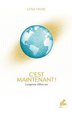 Télécharger le livre :  C'est maintenant !