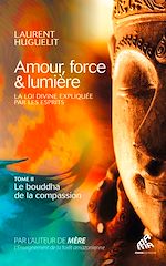 Télécharger le livre :  Amour, force & lumière, La Loi divine expliquée par les esprits