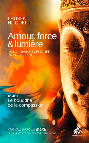 Téléchargez le livre :  Amour, force & lumière, La Loi divine expliquée par les esprits
