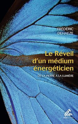 Télécharger le livre :  Le Réveil d'un médium énergéticien