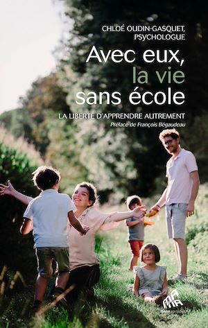 Téléchargez le livre :  Avec eux, la vie sans école