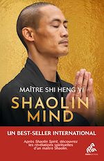 Télécharger le livre :  Shaolin Mind