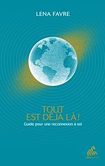 Télécharger le livre :  Tout est déjà là !