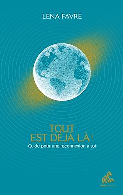 Télécharger le livre :  Tout est déjà là !