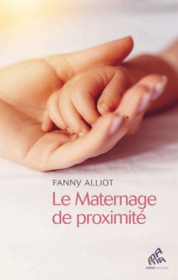 Télécharger le livre :  Le Maternage de proximité