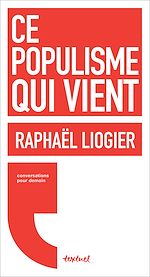 Télécharger le livre :  Ce populisme qui vient
