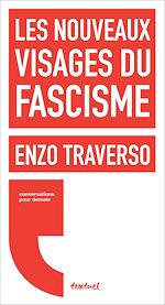 Télécharger le livre :  Les nouveaux visages du fascisme