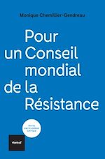 Télécharger le livre :  Pour un conseil mondial de la Résistance