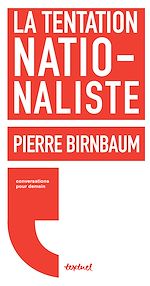 Télécharger le livre :  La tentation nationaliste