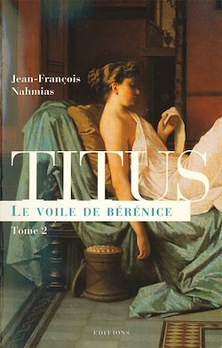 Télécharger le livre :  Titus, t.II : Le Voile de Bérénice