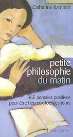 Télécharger le livre :  Petite philosophie du matin