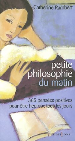 Télécharger le livre :  Petite philosophie du matin