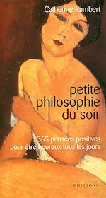 Télécharger le livre :  Petite philosophie du soir