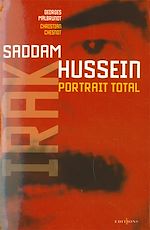 Télécharger le livre :  L'Irak de Saddam Hussein, portrait total