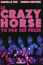 Télécharger le livre :  Le Crazy horse vu par ses filles