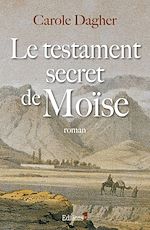 Télécharger le livre :  Le Testament secret de Moïse
