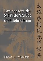 Download this eBook Les secrets du style Yang de taïchi-chuan