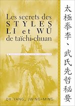 Download this eBook Les secrets des styles Li et Wu de taïchi-chuan