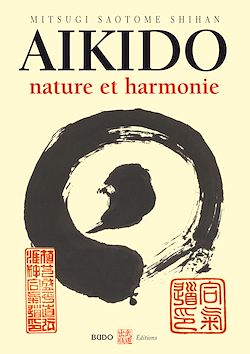 Télécharger le livre :  Aïkido : Nature et harmonie