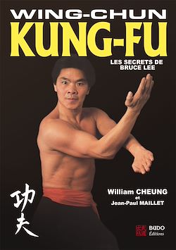 Télécharger le livre :  Wing-chun Kung-fu - Les secrets de Bruce Lee