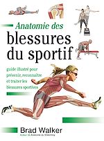 Télécharger le livre :  Anatomie des blessures du sportif