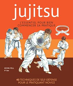 Télécharger le livre :  Jujitsu - L'essentiel pour bien commencer sa pratique