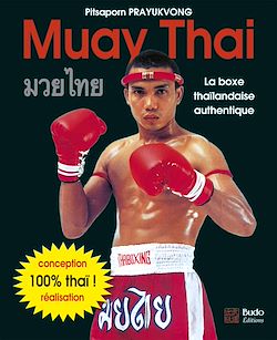 Télécharger le livre :  Muay Thai - La boxe thaïlandaise authentique