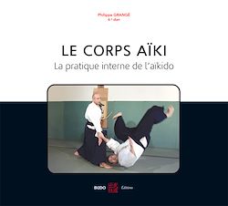 Télécharger le livre :  Le corps aïki